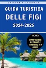 Guida Turistica Delle Figi 2024-2025
