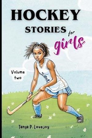 Hockey Stories for Girls - volume 2