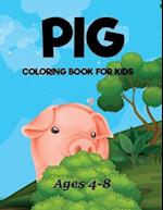 Pig Coloring Book For Kids Ages 4-8