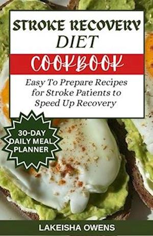 Stroke Recovery Diet Cookbook