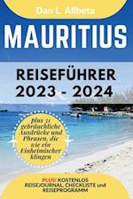 MAURITIUS Reiseführer 2023 - 2024