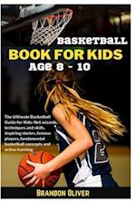 Basketball Book for kids age 8-10