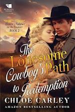 The Lonesome Cowboy's Path to Redemption