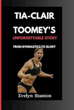 Tia-Clair Toomey's Unforgettable Story