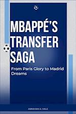 Mbappé's Transfer Saga