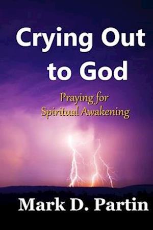 Crying Out To God