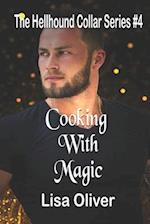 Cooking With Magic