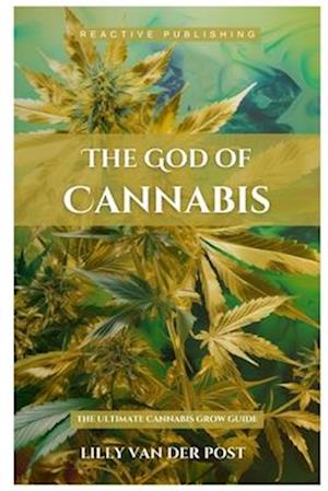 The God Of Cannabis