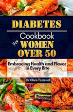 Diabetes Cookbook for Women Over 50