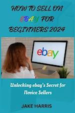 How to sell on eBay for beginners 2024