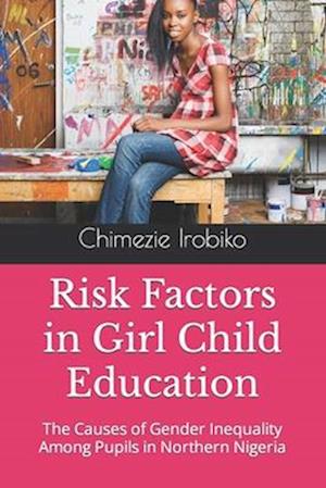 Risk Factors in Girl Child Education