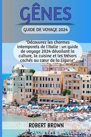 Gênes Guide de voyage 2024