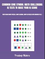 Common Core Symbol Math Challenging IQ Tests to Raise Your IQ Score