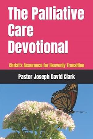 The Palliative Care Devotional