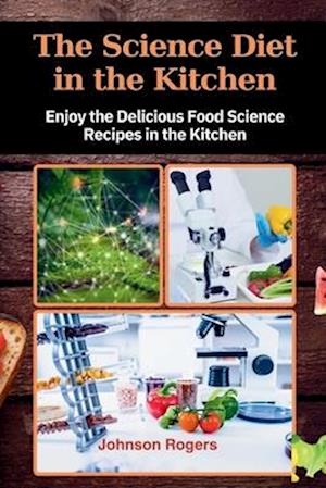 The Science Diet in the Kitchen