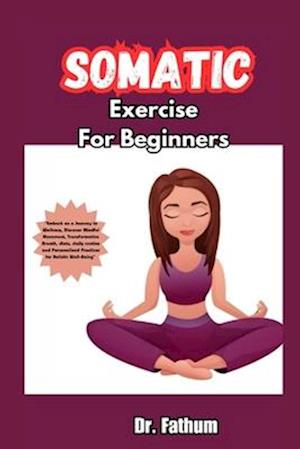 Somatic Exercises for Beginners