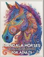 Mandala Horses Coloring Book For Adults
