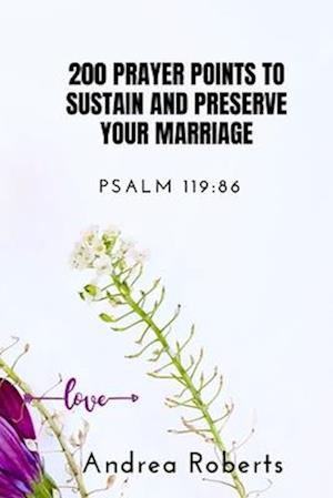 200 prayer points to sustain and preserve your marriage