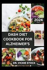 Dash Diet Cookbook for Alzheimer's