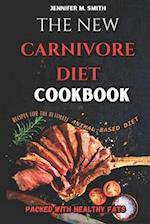The New Carnivore Diet Cookbook