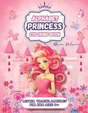 Princess Letter Tracing Alphabet Coloring Book