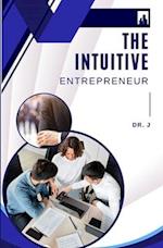 The Intuitive Entrepreneur