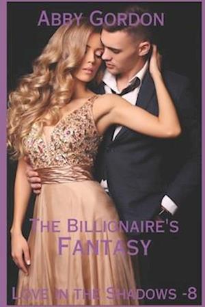 The Billionaire's Fantasy