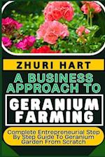 A Business Approach to Geranium Farming
