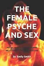 The Female Psyche and Sex