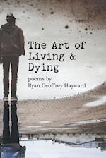 The Art of Living And Dying
