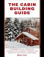 The Cabin Building Guide
