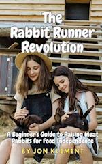 The Rabbit Runner Revolution