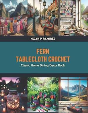 Fern Tablecloth Crochet
