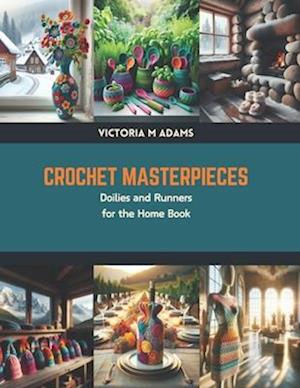 Crochet Masterpieces