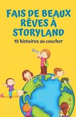 Fais de beaux rêves à Storyland