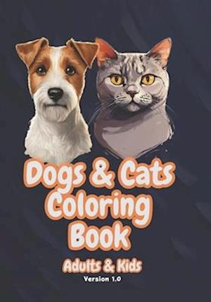 Dogs & Cats Coloring Book