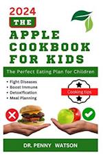 The Apple Cookbook for Kids