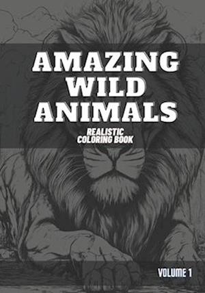 Amazing Wild Animals