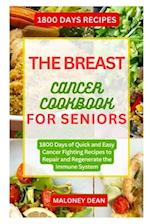 The Breast Cancer Cookbook for Seniors