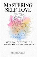 Mastering Self-Love