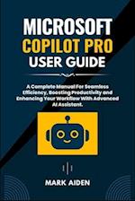 Microsoft Copilot Pro User Guide