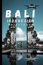 Bali, Indonesien Reiseführer 2024