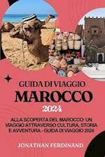 Guida Di Viaggio Marocco 2024