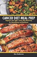 Cancer Diet Meal Prep