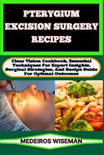 Pterygium Excision Surgery Recipes