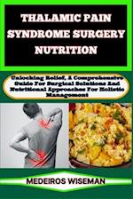 Thalamic Pain Syndrome Surgery Nutrition