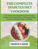 The Complete Diabetes Diet Cookbook