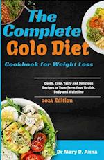 The Complete Golo Diet Cookbook for Weight Loss