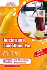 Juicing and Smoothies for Asthma