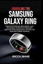 Unveiling the Samsung Galaxy Ring